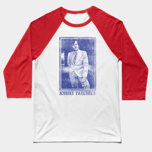 Johnny Paycheck / Old School Xerox Style Fan Design Baseball T-Shirt